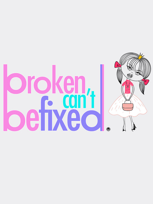 Broken Can't Be Fixed Cotton Tee