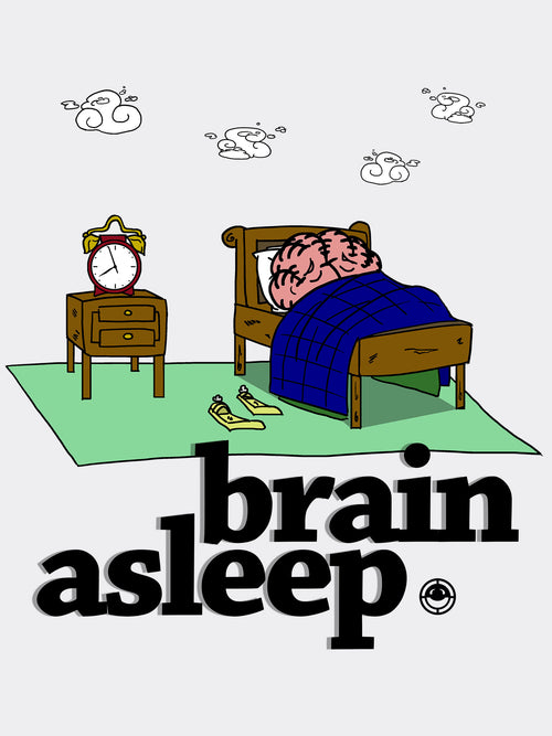 Brain Asleep Cotton Pre-Shrunk Tee