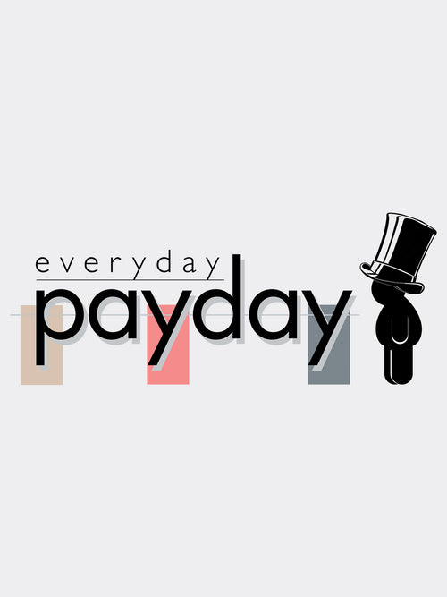 Everyday Pay Day Cotton Tee
